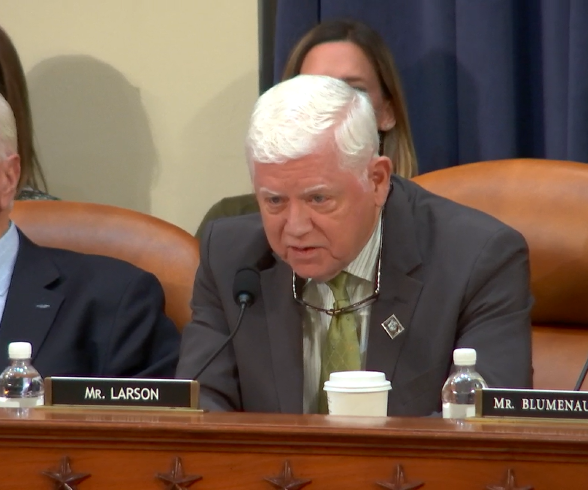 Rep. Larson in the Ways and Means Committee