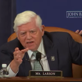 Rep. Larson at the Ways and Means hearing.